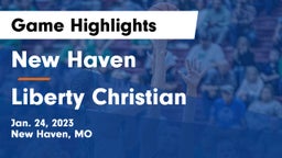 New Haven  vs Liberty Christian Game Highlights - Jan. 24, 2023