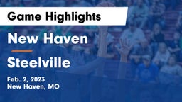 New Haven  vs Steelville  Game Highlights - Feb. 2, 2023