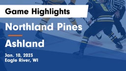 Northland Pines  vs Ashland  Game Highlights - Jan. 10, 2023