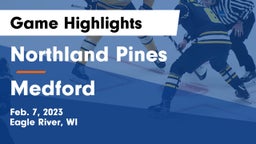 Northland Pines  vs Medford  Game Highlights - Feb. 7, 2023
