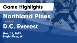 Northland Pines  vs D.C. Everest  Game Highlights - Nov. 21, 2023