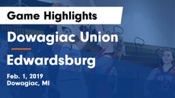 Dowagiac Union vs Edwardsburg  Game Highlights - Feb. 1, 2019