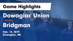 Dowagiac Union vs Bridgman Game Highlights - Feb. 13, 2019