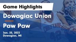 Dowagiac Union vs Paw Paw  Game Highlights - Jan. 25, 2022