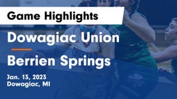 Dowagiac Union vs Berrien Springs  Game Highlights - Jan. 13, 2023