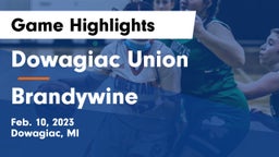 Dowagiac Union vs Brandywine  Game Highlights - Feb. 10, 2023