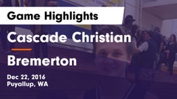 Cascade Christian  vs Bremerton  Game Highlights - Dec 22, 2016