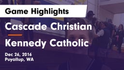 Cascade Christian  vs Kennedy Catholic  Game Highlights - Dec 26, 2016