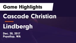 Cascade Christian  vs Lindbergh  Game Highlights - Dec. 28, 2017