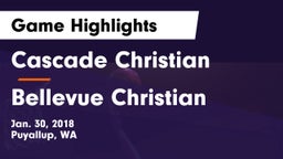 Cascade Christian  vs Bellevue Christian  Game Highlights - Jan. 30, 2018