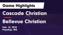 Cascade Christian  vs Bellevue Christian Game Highlights - Feb. 15, 2018