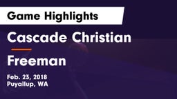 Cascade Christian  vs Freeman  Game Highlights - Feb. 23, 2018