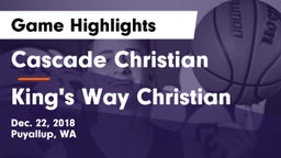 Cascade Christian  vs King's Way Christian Game Highlights - Dec. 22, 2018