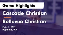 Cascade Christian  vs Bellevue Christian  Game Highlights - Feb. 6, 2019