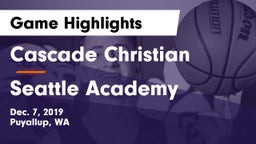 Cascade Christian  vs Seattle Academy  Game Highlights - Dec. 7, 2019