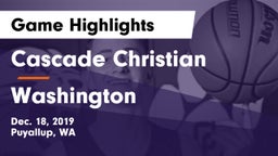 Cascade Christian  vs Washington  Game Highlights - Dec. 18, 2019
