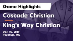 Cascade Christian  vs King's Way Christian Game Highlights - Dec. 20, 2019