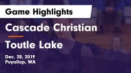 Cascade Christian  vs Toutle Lake  Game Highlights - Dec. 28, 2019