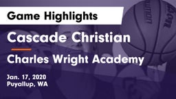 Cascade Christian  vs Charles Wright Academy Game Highlights - Jan. 17, 2020