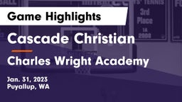 Cascade Christian  vs Charles Wright Academy Game Highlights - Jan. 31, 2023