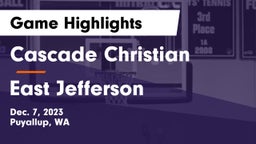 Cascade Christian  vs East Jefferson Game Highlights - Dec. 7, 2023