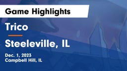 Trico  vs Steeleville, IL Game Highlights - Dec. 1, 2023
