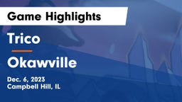 Trico  vs Okawville  Game Highlights - Dec. 6, 2023