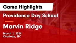 Providence Day School vs Marvin Ridge  Game Highlights - March 1, 2024