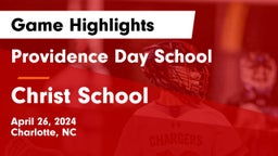 Providence Day School vs Christ School Game Highlights - April 26, 2024