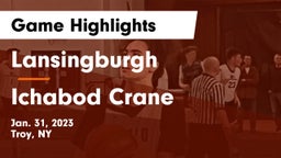 Lansingburgh  vs Ichabod Crane Game Highlights - Jan. 31, 2023