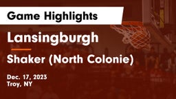Lansingburgh  vs Shaker  (North Colonie) Game Highlights - Dec. 17, 2023