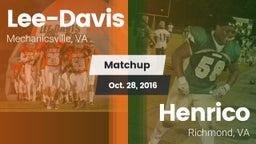 Matchup: Lee-Davis High vs. Henrico  2016