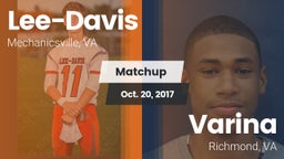 Matchup: Lee-Davis High vs. Varina  2017