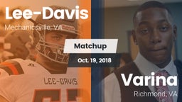 Matchup: Lee-Davis High vs. Varina  2018