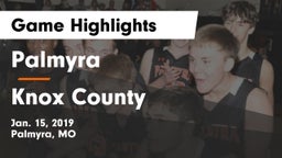 Palmyra  vs Knox County  Game Highlights - Jan. 15, 2019