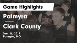Palmyra  vs Clark County  Game Highlights - Jan. 16, 2019