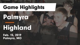 Palmyra  vs Highland  Game Highlights - Feb. 15, 2019