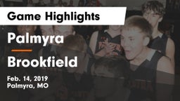 Palmyra  vs Brookfield  Game Highlights - Feb. 14, 2019