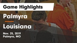 Palmyra  vs Louisiana  Game Highlights - Nov. 25, 2019