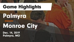 Palmyra  vs Monroe City  Game Highlights - Dec. 14, 2019