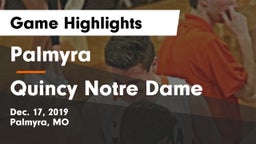 Palmyra  vs Quincy Notre Dame Game Highlights - Dec. 17, 2019