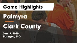 Palmyra  vs Clark County  Game Highlights - Jan. 9, 2020