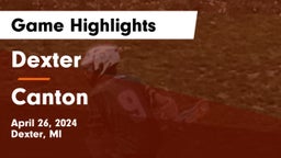 Dexter  vs Canton  Game Highlights - April 26, 2024