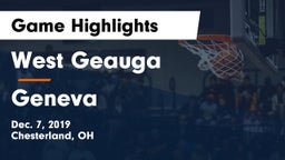 West Geauga  vs Geneva  Game Highlights - Dec. 7, 2019