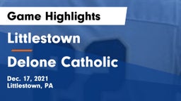 Littlestown  vs Delone Catholic  Game Highlights - Dec. 17, 2021