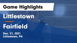 Littlestown  vs Fairfield  Game Highlights - Dec. 21, 2021