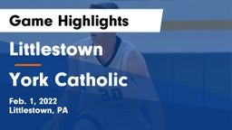 Littlestown  vs York Catholic  Game Highlights - Feb. 1, 2022