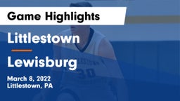 Littlestown  vs Lewisburg  Game Highlights - March 8, 2022