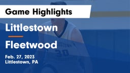 Littlestown  vs Fleetwood Game Highlights - Feb. 27, 2023