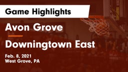 Avon Grove  vs Downingtown East  Game Highlights - Feb. 8, 2021